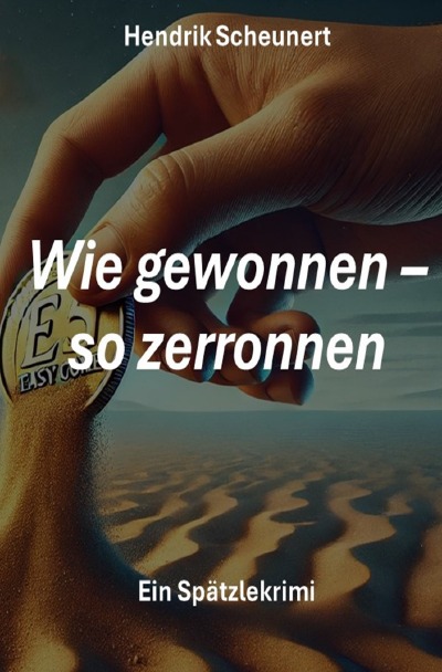 'Wie gewonnen – so zerronnen'-Cover