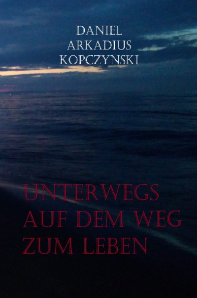 'Unterwegs auf dem Weg zum Leben'-Cover