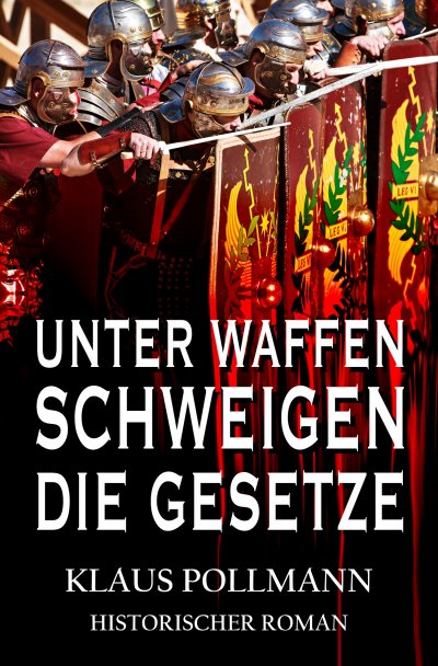'Cover von Unter Waffen schweigen die Gesetze'-Cover