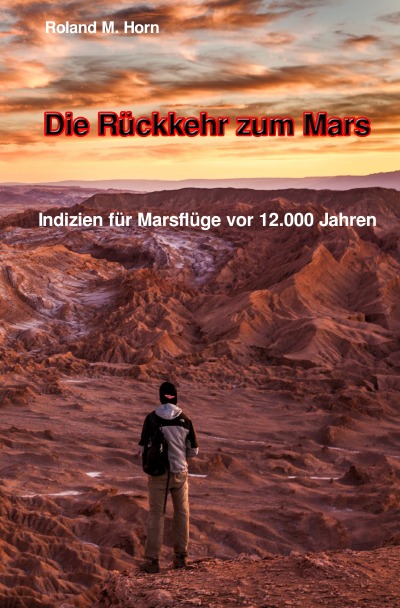 'Cover von Die Rückkehr zum Mars: Indizien für Marsflüge vor 12.000 Jahren'-Cover