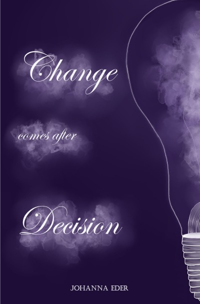 'Change comes after Decision'-Cover