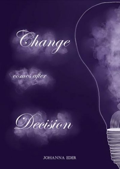 'Cover von Change comes after Decision'-Cover