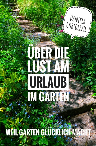 'Über die Lust am Urlaub im Garten'-Cover
