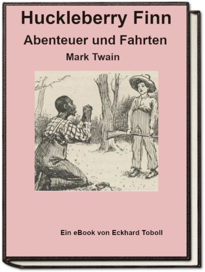 'Cover von Huckleberry Finn – Abenteuer und Fahrten'-Cover
