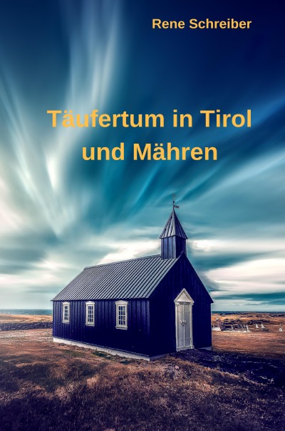 'Cover von Täufertum in Tirol und Mähren'-Cover