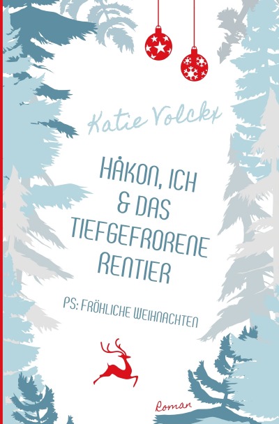 'Håkon, ich und das tiefgefrorene Rentier – P.S. Fröhliche Weihnachten'-Cover