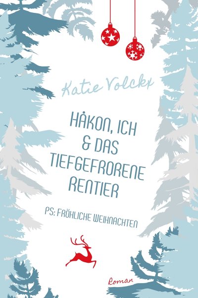 'Cover von Håkon, ich und das tiefgefrorene Rentier (P.S. Fröhliche Weihnachten)'-Cover