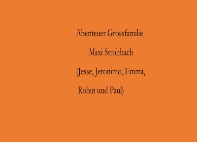 'Abenteuer Grossfamilie'-Cover