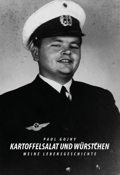 'Cover von Kartoffelsalat und Würstchen – Meine Lebensgeschichte – Buch I'-Cover