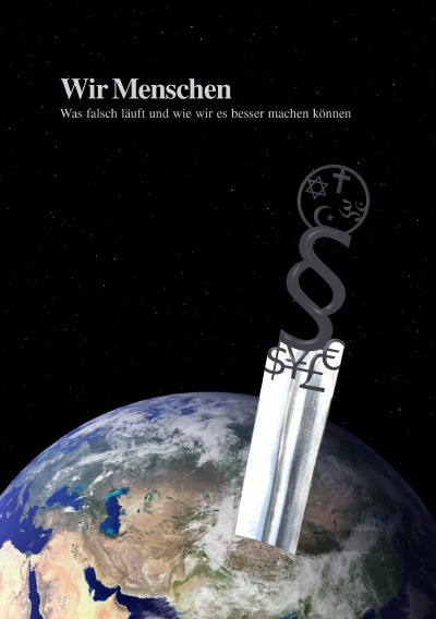 'Cover von Wir Menschen – Was falsch läuft und wie wir es besser machen können'-Cover