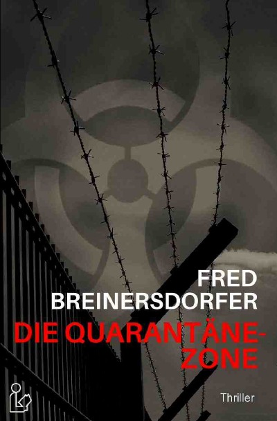 'DIE QUARANTÄNE-ZONE'-Cover