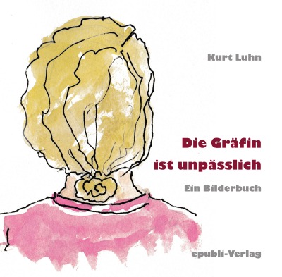 'Cover von Die Gräfin ist unpässlich'-Cover