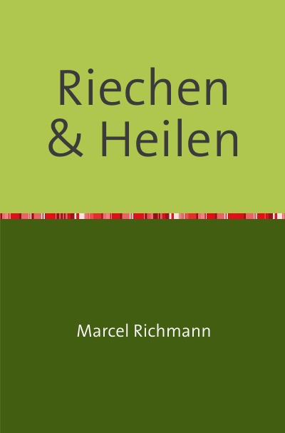'Riechen und Heilen'-Cover