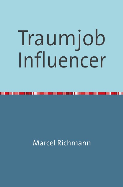 'Traumjob Influencer'-Cover