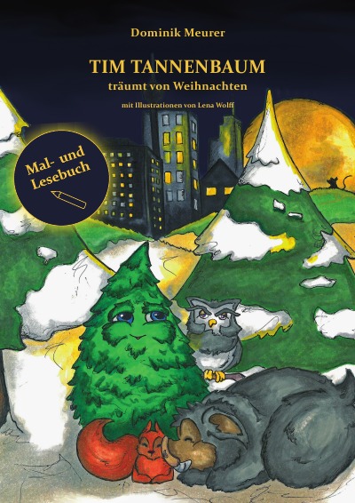 'Cover von Tim Tannenbaum träumt von Weihnachten (Mal- und Lesebuch)'-Cover