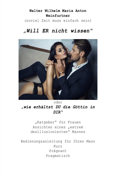 'Cover von Will Er nicht wissen oder wie erhältst DU die Göttin in dir'-Cover