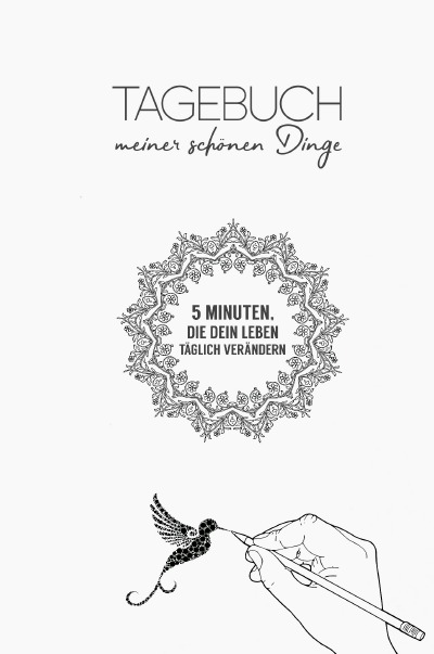 'Cover von Tagebuch meiner schönen Dinge (für Freigeister)'-Cover