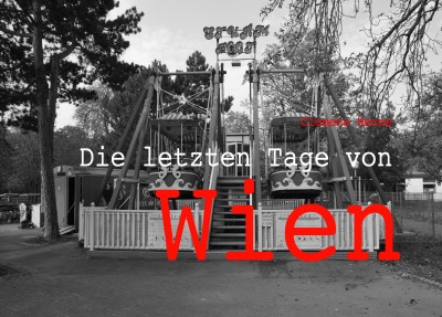 'Cover von Die letzten Tage von Wien'-Cover
