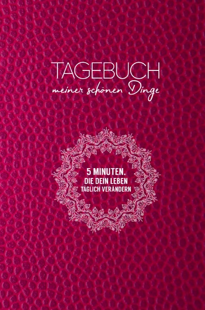 'Cover von Tagebuch meiner schönen Dinge (Pink)'-Cover