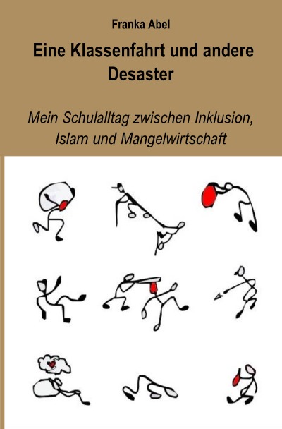 'Eine Klassenfahrt und andere Desaster'-Cover