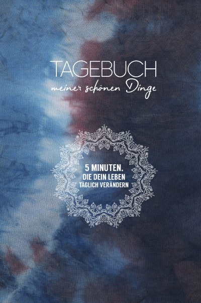 'Tagebuch meiner schönen Dinge (Seide)'-Cover