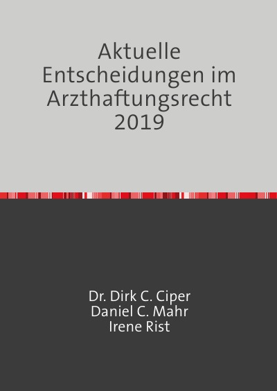 'Aktuelle Entscheidungen im Arzthaftungsrecht 2019'-Cover