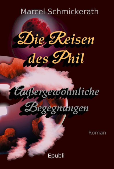 'Die Reisen des Phil – Außergewöhnliche Begegnungen'-Cover