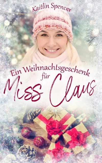 'Cover von Ein Weihnachtsgeschenk für Miss Claus'-Cover