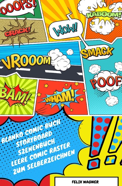 'Blanko Comic Buch Storyboard Szenenbuch Leere Comic Raster zum Selberzeichnen'-Cover