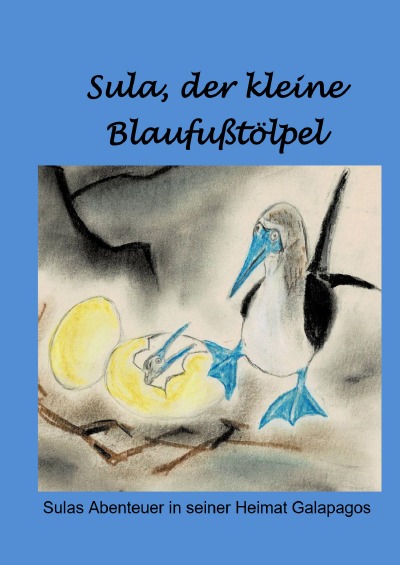 'Sula, der kleine Blaufußtölpel'-Cover