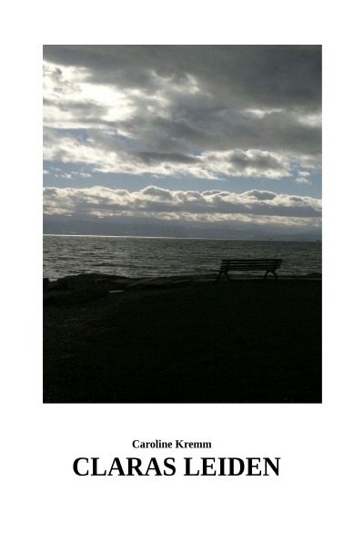 'Cover von Claras Leiden'-Cover