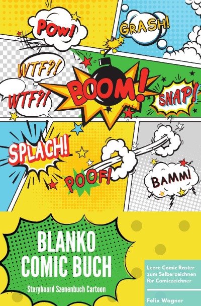 'Blanko Comic Buch Storyboard Szenenbuch Cartoon Leere Comic Raster zum Selberzeichnen für Comiczeichner'-Cover