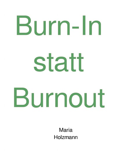 'Burn-In statt Burnout'-Cover