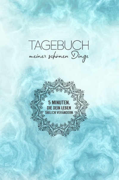 'Tagebuch meiner schönen Dinge (Taschenbuch)'-Cover