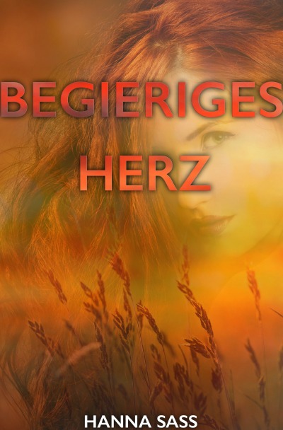 'Cover von Begieriges Herz'-Cover