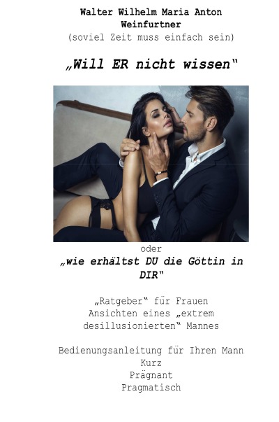 'Cover von Will Er nicht wissen oder wie erhältst DU die Göttin in dir'-Cover