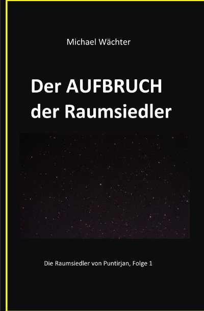 'Der AUFBRUCH der Raumsiedler'-Cover