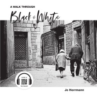 A Walk through Black & White (Großformat) - Jo  Herrmann