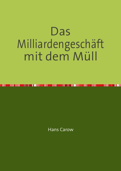 'Cover von Das Milliardengeschäft mit dem Müll'-Cover