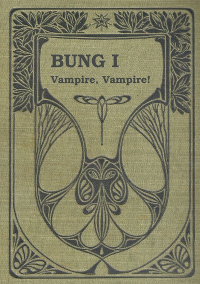 'Cover von BUNG – Band 1  Vampire, Vampire!'-Cover