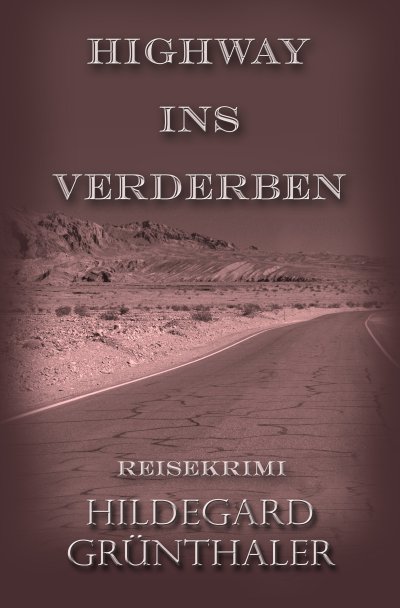 'Highway ins Verderben'-Cover