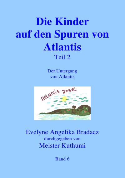 'Cover von Die Kinder auf den Spuren von Atlantis Teil 1'-Cover