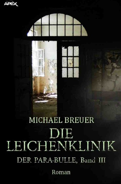 'DIE LEICHENKLINIK – DER PARA-BULLE, Band 3'-Cover