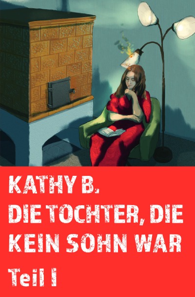 'Die Tochter, die kein Sohn war  Teil 1'-Cover