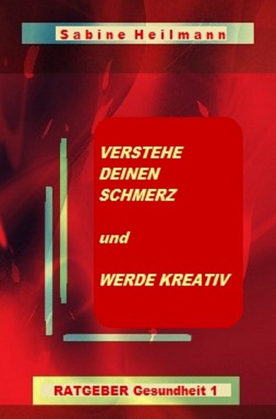 'Cover von Verstehe deinen Schmerz und werde kreativ'-Cover