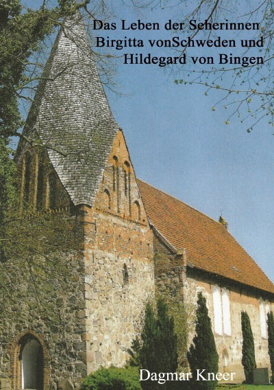 'Das Leben der Seherinnen Birgitta von Schweden und Hildegard von Bingen'-Cover
