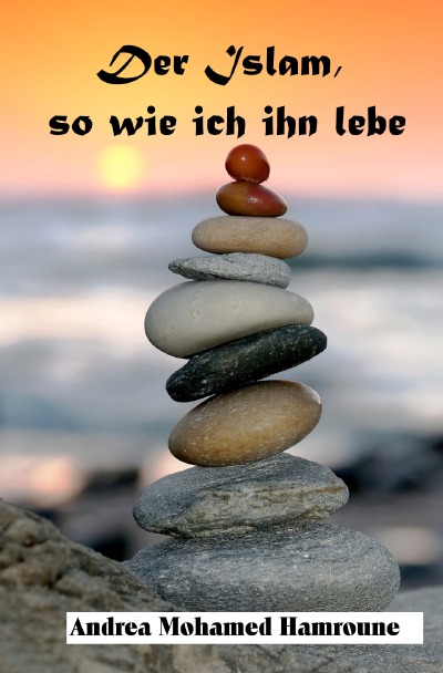 'Cover von Der Islam, so wie ich ihn lebe'-Cover