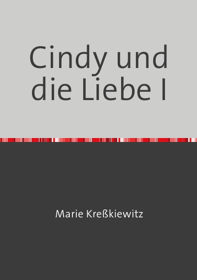'Cover von Cindy und die Liebe I'-Cover