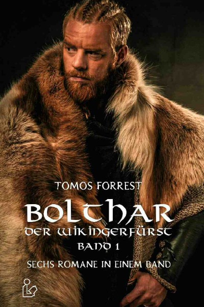 'Cover von BOLTHAR, DER WIKINGERFÜRST – BAND 1'-Cover