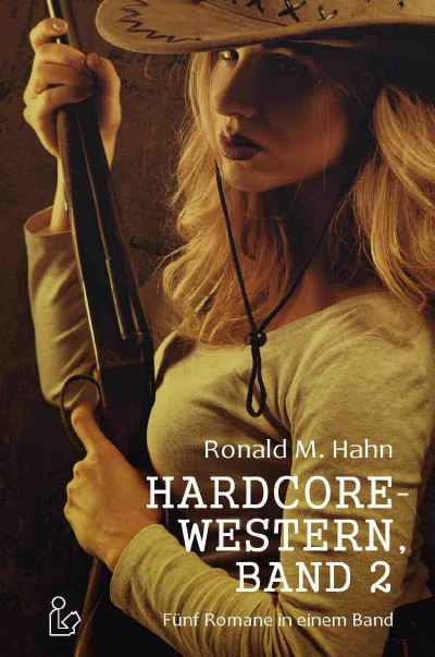 'Cover von HARDCORE-WESTERN, BAND 2 – FÜNF ROMANE IN EINEM BAND'-Cover